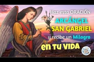 Oración a San Gabriel Arcángel: Consejos y Beneficios