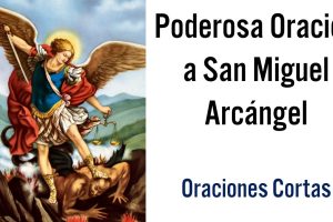 Oración de San Miguel Arcángel Corta: Reza la Poderosa Invocación