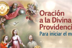 Oraciones a La Divina Providencia: Guía Práctica para Orar y Rezar