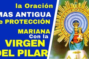 10 Hermosas Oraciones a la Virgen del Pilar: ¡Aquí Las Tienes!