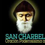 Oración a San Charbel: Cómo Rezar Para Obtener Bendiciones