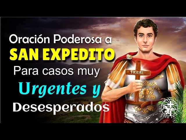 Oración a San Expedito: Una Guía para Orar con Fe y Devoción 1 Oración a San Expedito: Una Guía para Orar con Fe y Devoción