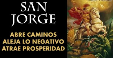 Oración a San Jorge: ¡Invoca Su Poderosa Protección! 6 Oración a San Jorge: ¡Invoca Su Poderosa Protección!