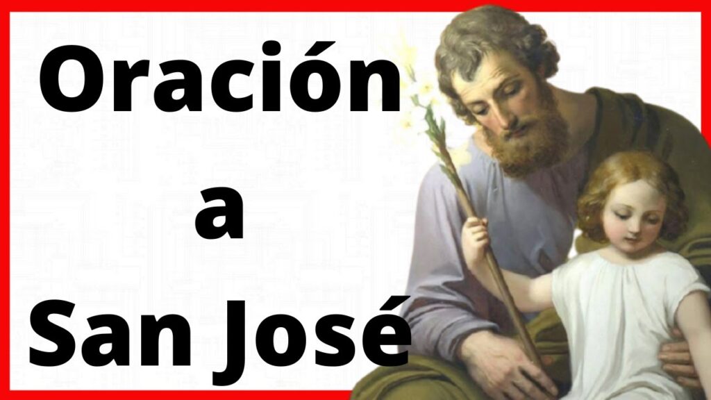 Oración a San José para Pedir un Favor: Pídele Su Bendición 1 Oración a San José para Pedir un Favor: Pídele Su Bendición