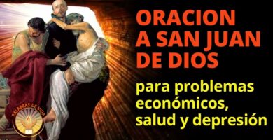 Oración a San Juan de Dios: Oraciones Poderosas para Tu Vida 10 Oración a San Juan de Dios: Oraciones Poderosas para Tu Vida