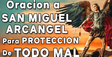Oración a San Miguel Arcángel: Protección Contra Todo Mal 9 Oración a San Miguel Arcángel: Protección Contra Todo Mal