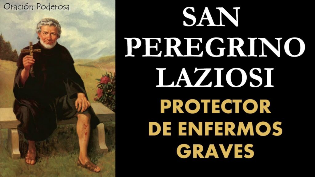 Oración a San Peregrino: Reza Por Nosotros Para Obtener Su Bendición 1 Oración a San Peregrino: Reza Por Nosotros Para Obtener Su Bendición