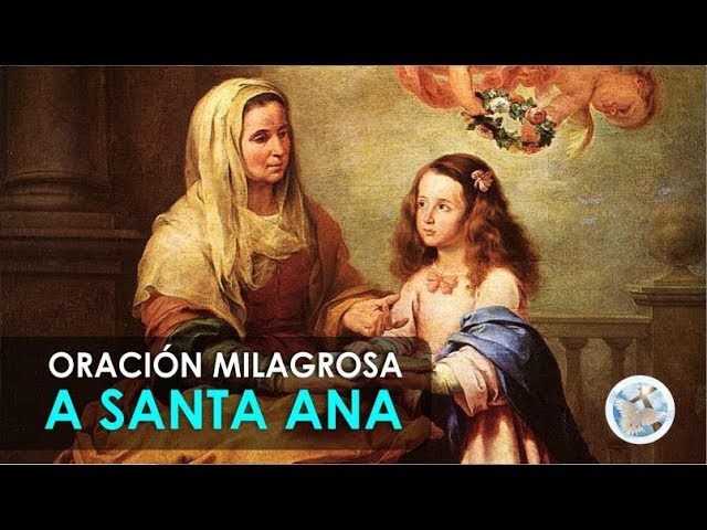 Oración a Santa Ana: Reza para obtener Bendiciones y Milagros 1 Oración a Santa Ana: Reza para obtener Bendiciones y Milagros