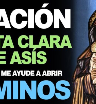 Oración a Santa Clara: Cómo Invocar a la Santa de la Claridad