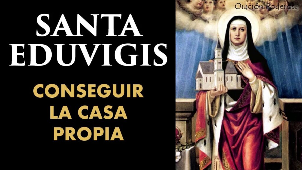 Oración a Santa Eduviges: Mejora tu Fe con Esta Oración Poderosa 1 Oración a Santa Eduviges: Mejora tu Fe con Esta Oración Poderosa