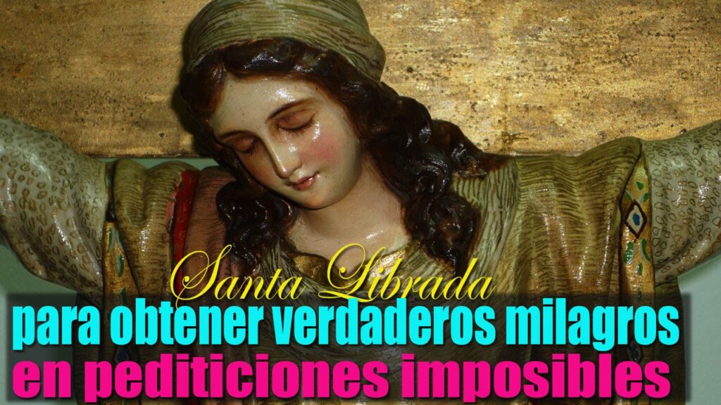 Oración a Santa Librada: Aprende Cómo Invocarla para Tu Bienestar 1 Oración a Santa Librada: Aprende Cómo Invocarla para Tu Bienestar