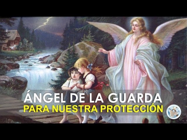 Oración al Ángel de la Guarda: Aprende a Rezarla 1 Oración al Ángel de la Guarda: Aprende a Rezarla