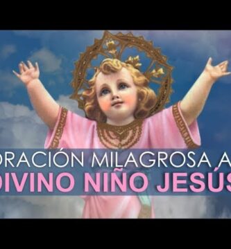 Oración al Divino Niño: Guía Completa para Orar con Fe