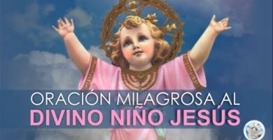 Oración al Divino Niño Jesús: Bendición y Alabanza Divina 5 Oración al Divino Niño Jesús: Bendición y Alabanza Divina