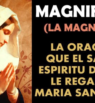 Oración La Magnifica: Descubre los Secretos de la Oración Más Poderosa