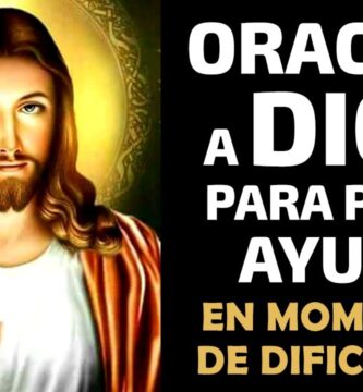 Oración para Pedir Ayuda a Dios: Consejos para Ayudarte en Momentos Difíciles