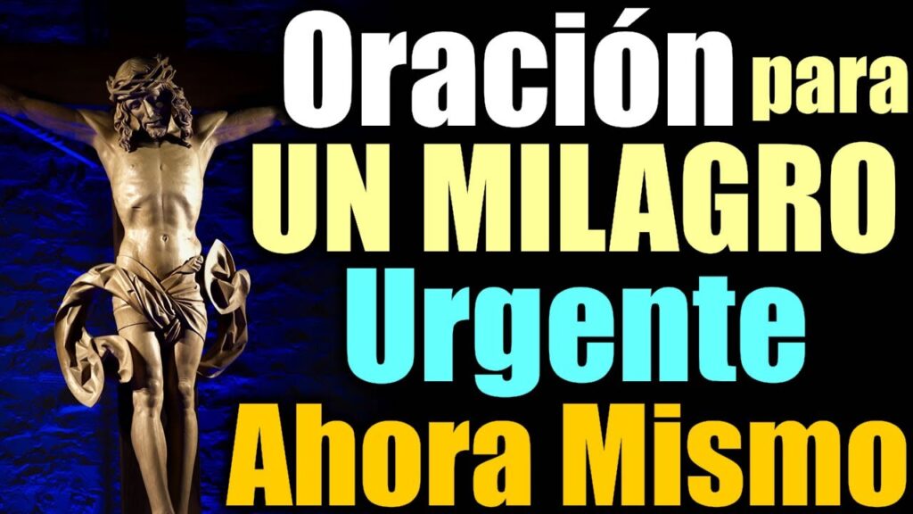 Oración para Pedir un Milagro Urgente: ¡Solicita Tu Milagro Ya! 1 Oración para Pedir un Milagro Urgente: ¡Solicita Tu Milagro Ya!
