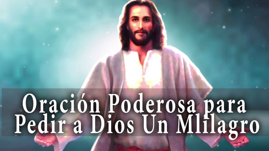 Oración Poderosa para Pedir un Milagro: Cómo Utilizarla para Obtener Resultados 1 Oración Poderosa para Pedir un Milagro: Cómo Utilizarla para Obtener Resultados