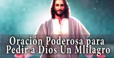 Oración Poderosa para Pedir un Milagro: Cómo Utilizarla para Obtener Resultados 5 Oración Poderosa para Pedir un Milagro: Cómo Utilizarla para Obtener Resultados