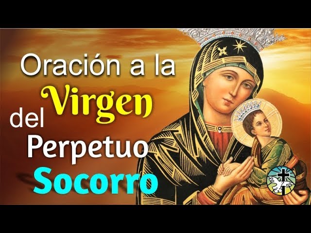 Oración Virgen del Perpetuo Socorro: La Guía Completa para Rezarla 1 Oración Virgen del Perpetuo Socorro: La Guía Completa para Rezarla
