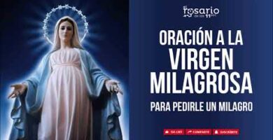 Oración Virgen Milagrosa: Pedir Un Milagro Hoy Con Esta Poderosa Oración 10 Oración Virgen Milagrosa: Pedir Un Milagro Hoy Con Esta Poderosa Oración