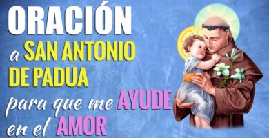 Oraciones a San Antonio de Padua para el Amor: Pide Su Bendición 8 Oraciones a San Antonio de Padua para el Amor: Pide Su Bendición