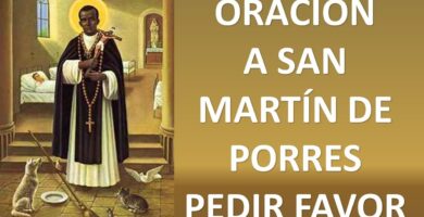 San Martín de Porres: 10 Poderosas Oraciones para Invocar Su Ayuda 9 San Martín de Porres: 10 Poderosas Oraciones para Invocar Su Ayuda