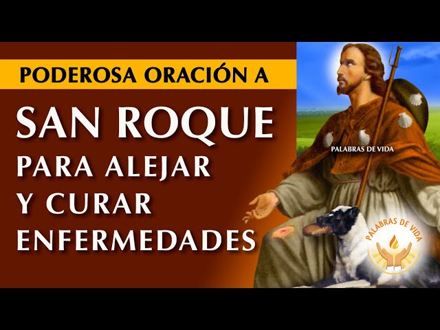 Oraciones Poderosas a San Roque: Cómo Rezar para Recibir Bendiciones 1 Oraciones Poderosas a San Roque: Cómo Rezar para Recibir Bendiciones