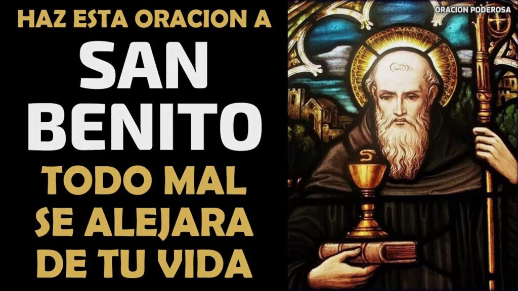 Oraciones San Benito: Oraciones de Protección y Bendición 1 Oraciones San Benito: Oraciones de Protección y Bendición