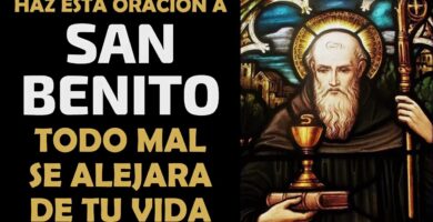 Oraciones San Benito: Oraciones de Protección y Bendición 8 Oraciones San Benito: Oraciones de Protección y Bendición