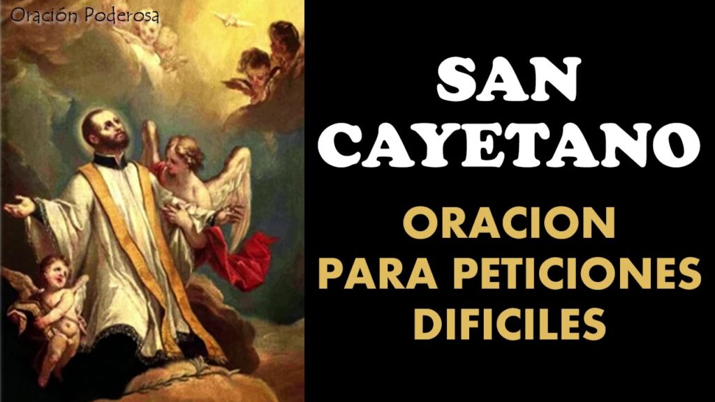 San Cayetano: 7 Oraciones para Pedir Ayuda Espiritual 1 San Cayetano: 7 Oraciones para Pedir Ayuda Espiritual