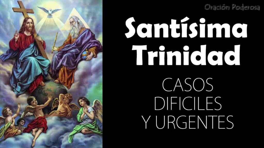 Oración Milagrosa a la Santísima Trinidad para Casos Difíciles y Urgentes