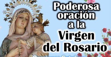 Oraciones a la Virgen del Rosario: Los Mejores Poderes de Fe 7 Oraciones a la Virgen del Rosario: Los Mejores Poderes de Fe